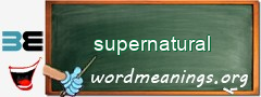WordMeaning blackboard for supernatural